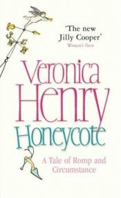 book cover of Honeycote by Veronica Henry