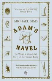 book cover of Adam's Navel by Michael Sims