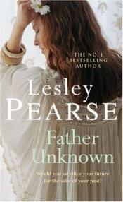 book cover of Father Unknown by Lesley Pearse