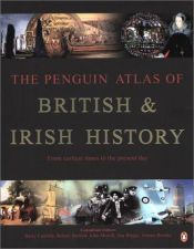 book cover of The Penguin Atlas of British & Irish History by Barry Cunliffe