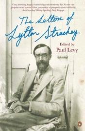 book cover of The Letters of Lytton Strachey by Lytton Strachey