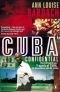 Cuba Confidential: Love and Vengeance in Miami and Havana