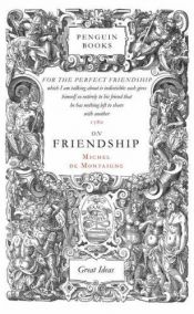 book cover of On Friendship by Мишель де Монтень