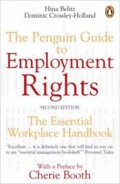 book cover of The Penguin Guide to Employment Rights by Hina Belitz