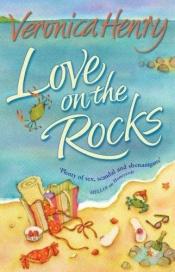 book cover of Love on the Rocks by Veronica Henry