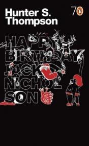 book cover of Happy birthday, Jack Nicholson by Хантер Стоктон Томпсон