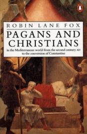 book cover of Pagani e cristiani by Robin Lane Fox