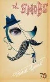 book cover of The Snobs by Muriel Spark