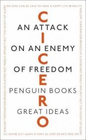 book cover of Attach on an Enemy of Freedom by Cicero