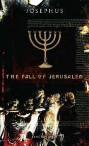 book cover of The fall of Jerusalem by Flavius Josephus