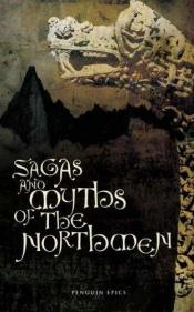 book cover of Penguin Epics Sagas And Myths Of Northmen by Jesse L. Byock