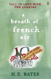 book cover of A Breath of French Air by H. E. Bates