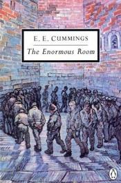 book cover of The Enormous Room by E.E. Cummings