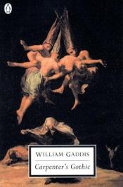 book cover of Carpenter's Gothic by William Gaddis
