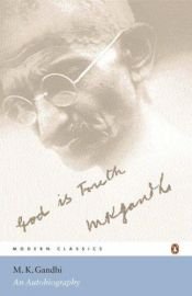 book cover of An autobiography by Mahatma Gandhi