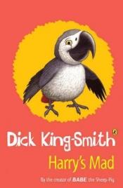 book cover of Harry's Mad by Dick King-Smith