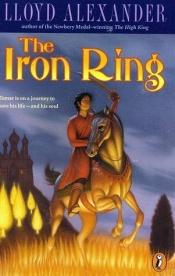 book cover of The Iron Ring by Lloyd Alexander