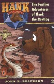 book cover of The Further Adventures of Hank the Cowdog by John R. Erickson