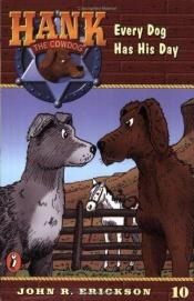 book cover of Every dog has his day by John R. Erickson