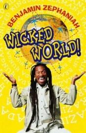 book cover of Wicked World! (Puffin Poetry) by Benjamin Zephaniah