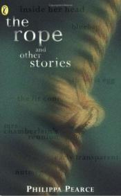 book cover of The Rope and Other Stories by Philippa Pearce