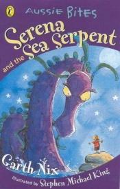 book cover of Serena And the Sea Serpent by Garth Nix