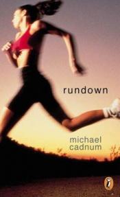 book cover of Rundown by Michael Cadnum