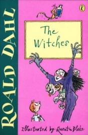 book cover of The "Witches": Plays for Children by โรลด์ ดาห์ล