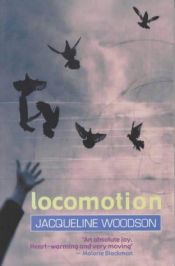 book cover of Locomotion by Jacqueline Woodson
