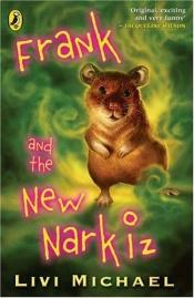 book cover of Frank and the New Narkiz by Livi Michael