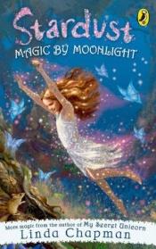 book cover of Magic by Moonlight (Stardust) by Linda Chapman