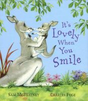 book cover of I Love it When You Smile by Charles Fuge