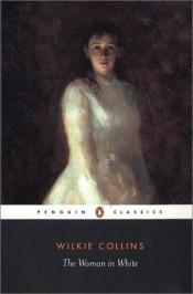 book cover of De vrouw in het wit by Wilkie Collins
