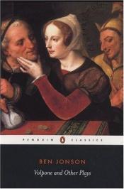 book cover of Volpone and other plays by 本·瓊森
