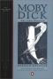 Moby Dick: Or, the White Whale (An Abridged Edition)