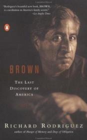 book cover of Brown : the last discovery of America by Richard Rodriguez
