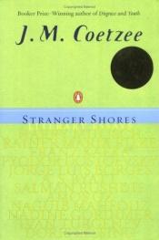 book cover of Stranger shores by J. M. Coetzee