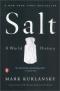 Salt - en världshistoria