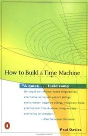 book cover of How to Build a Time Machine by Paul Davies
