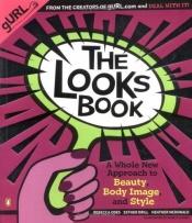 book cover of The Looks Book by Esther Drill