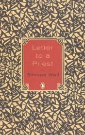 book cover of Letter to a priest by Simone Weil