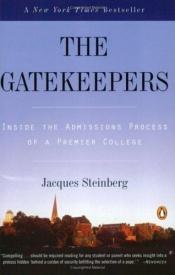 book cover of The Gatekeepers by Jacques Steinberg