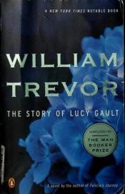 book cover of Die Geschichte der Lucy Gault by William Trevor