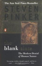 book cover of The Blank Slate: The Modern Denial of Human Nature by Steven Pinker