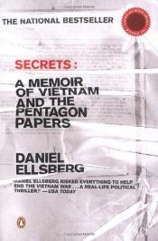 book cover of Secrets: A Memoir of Vietnam and the Pentagon Papers by دانیل السبرگ