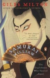 book cover of Samoerai William : Europese avonturen in het Japan van de shogun by Giles Milton