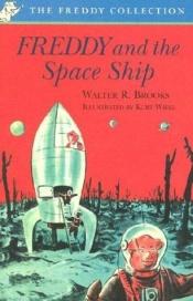book cover of Freddy and the space ship by Walter R. Brooks
