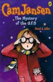 book cover of Cam Jansen and the Mystery of the U.F.O by David A. Adler