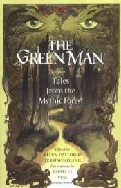 book cover of Green Man Anthology: Tales from the Mythic Forest (Doyle & Fossey, 3) by Terri Windling