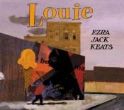 book cover of Louie by Ezra Jack Keats